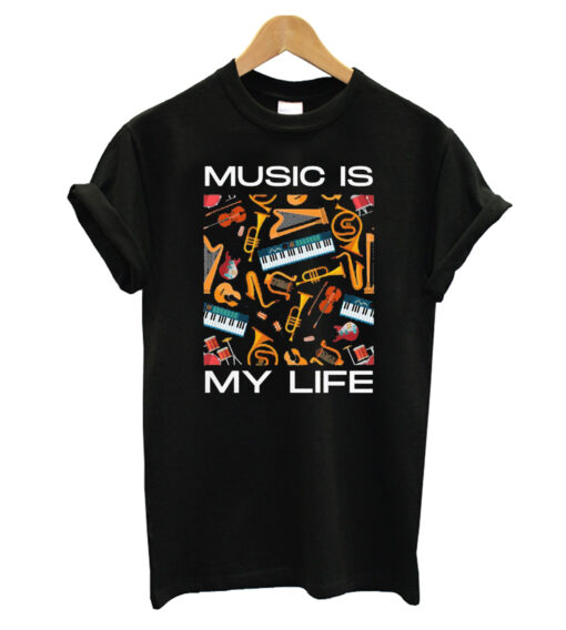 Music Is My Life T-Shirt