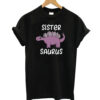 Sistersaurus T-shirt