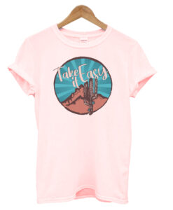 Take It Easy T-Shirt