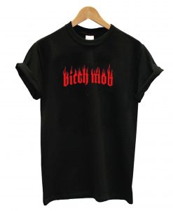 Bitch Mob T-Shirt