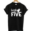 High Five T-Shirt