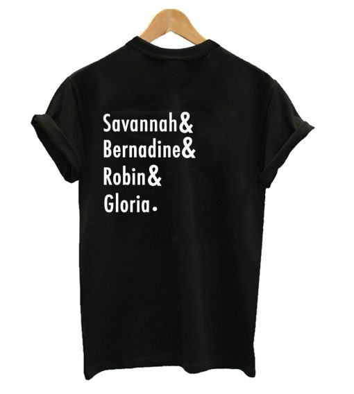 Savannah Bernadine Robin Glorin T-Shirt