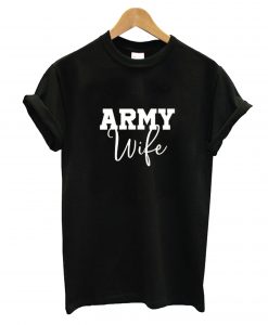 Army Wife T-Shirt