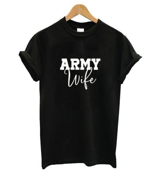 Army Wife T-Shirt