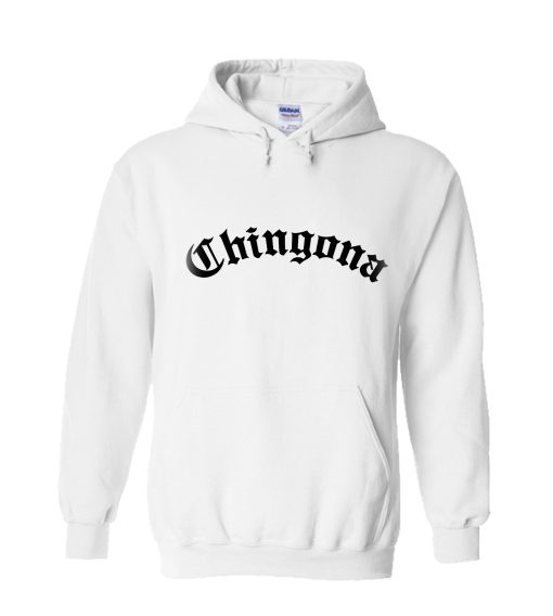 Chingona Hoodie