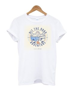 Hit The Road Advanture T-shirt