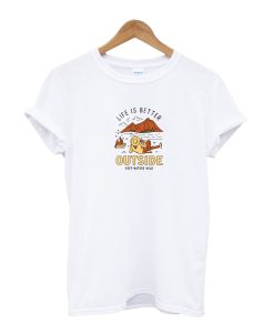 Better Outside T-shirt