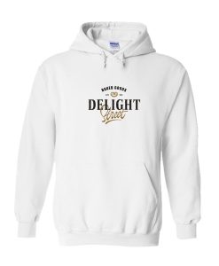 Delight Street Hoodie