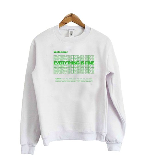 Everything Is Fine Thank You Bag Crewneck Sweatshirt