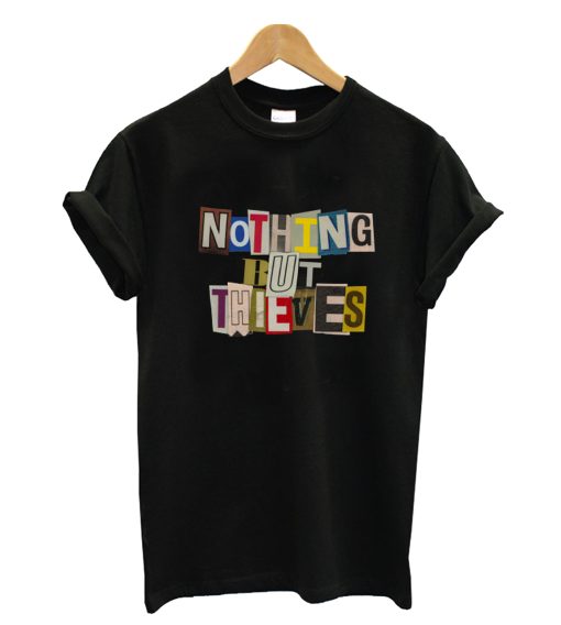 Nothing but Thieves - RansomNote T-Shirt