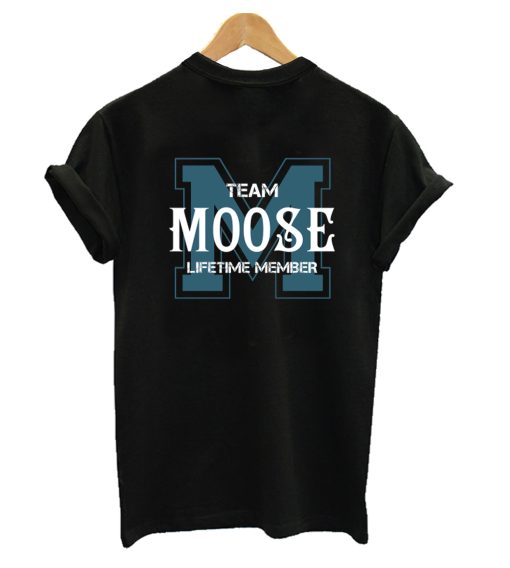 Team MOOSE Lifetime Member T-Shirt