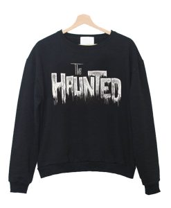 The Haunted Sweatshirt