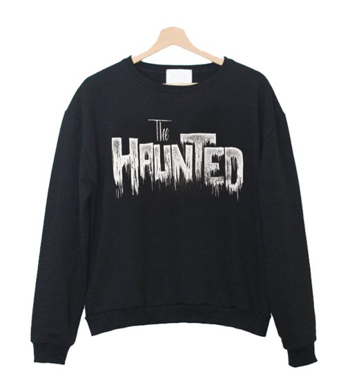 The Haunted Sweatshirt