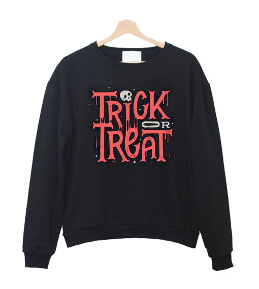 Trick or Treat Sweatshirt