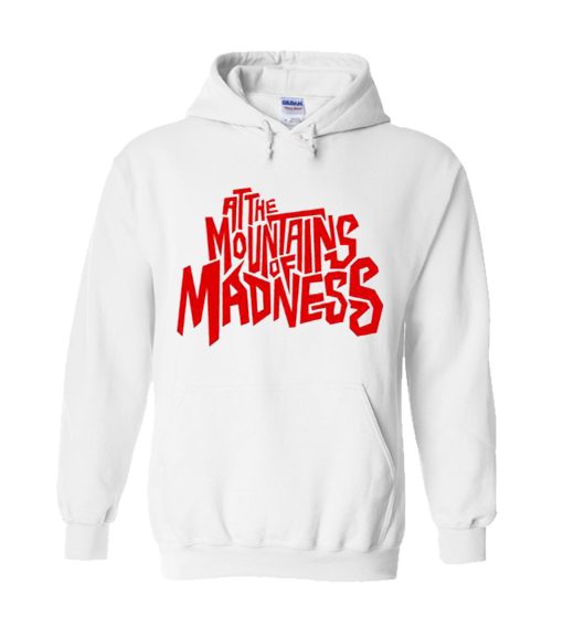 At The Mountains Of Madness Hoodie