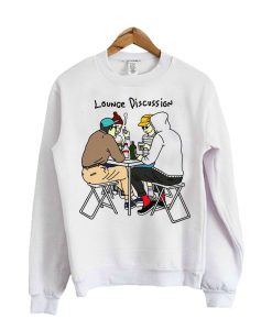 Lounce Discussions Sweatshirt
