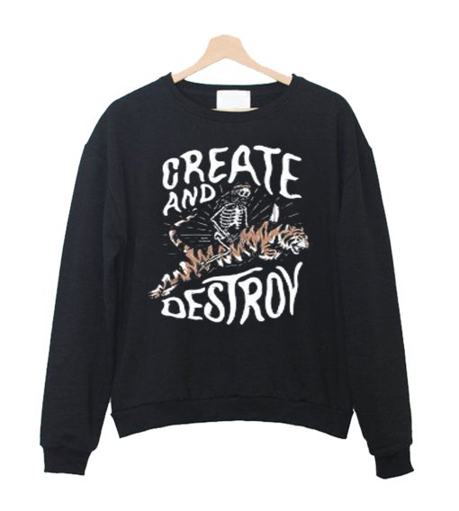 Create And Destron Sweatshirt