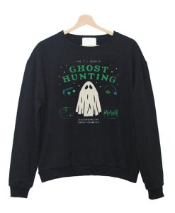 Ghost Hunting Sweatshirt