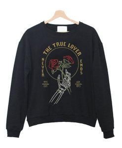 The True Lover Sweatshirt