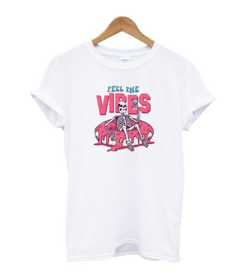 Feel The Vibes T-shirt