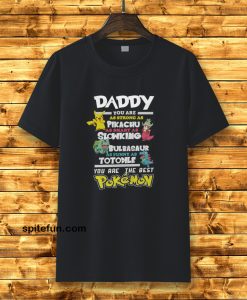 Fathers Day T-Shirt Daddy Favourite POKEMON T-Shirt