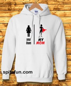 Funny Mother's Day Hoodie