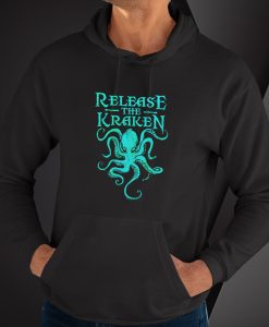 Release the kraken hoodie