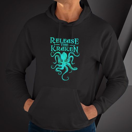 Release the kraken hoodie