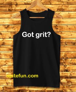 Got grit Tanktop