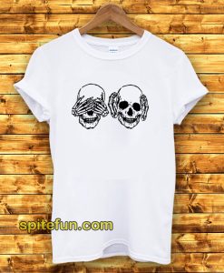 Hear See No Evil Skull T-shirt