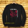 Love Will Tear Us Apart Unisex Sweatshirt