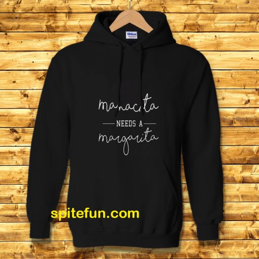 Mamacita Needs A Margarita Hoodie