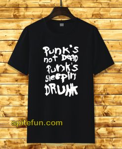 Punk's Not Dead Punk's Sleeping Drunk T-Shirt