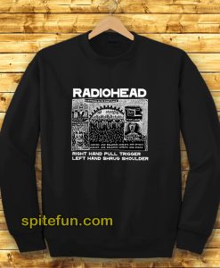 Radiohead Right Hand Pull Trigger Left Hand Shrug Shoulder Sweatshirt