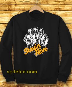 Stayin Alive Bee Gees Sweatshirt