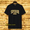 Superior Forever Unisex Tshirt