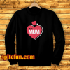 Best Mum Design Sweatshirt