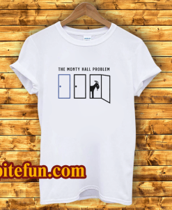Monty Hall Problem Shirt