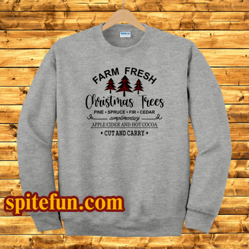 Farm Fresh Christmas sweatshirt