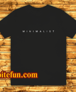 MINIMALIST T-Shirt