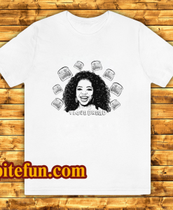 Oprah I Love Bread Weight Watchers T-Shirt