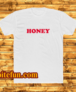 honey t-shirt