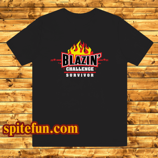 Blazin Challenge Survivor Tshirt