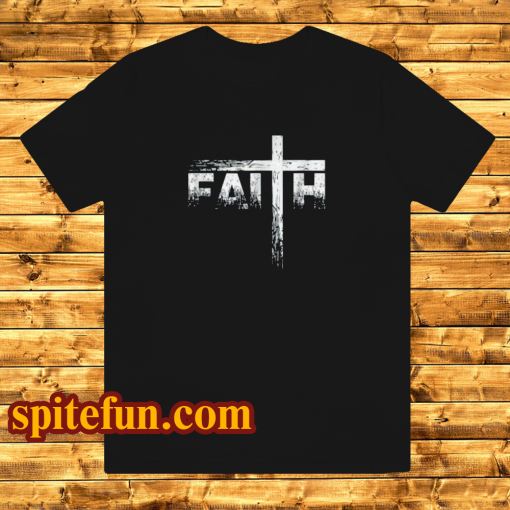 Faith Christian Shirt