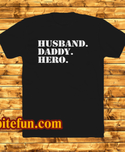 Husband Daddy hero T-Shirts