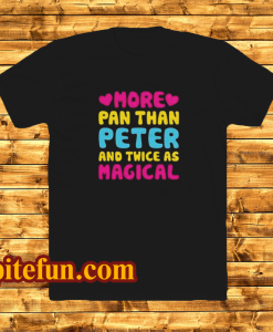 More pan than peter and twice t shirt