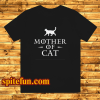 Mother of cats t-shirt