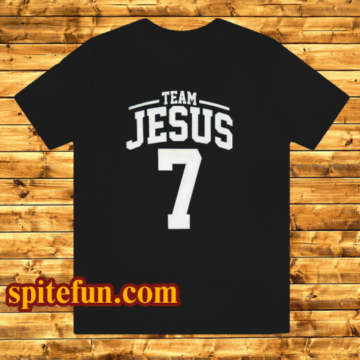 Team jesus 7 t-shirt