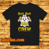 Boo Boo Crew T Shirt