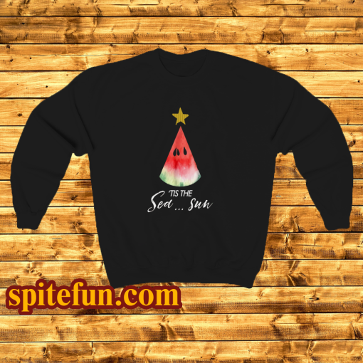 Christmas in july Tis the Sea Sun Sweatshirt